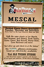 Sign for the Mescal movie tour. Photo copyright 2003-2004 Donna Durrett. All rights reserved.